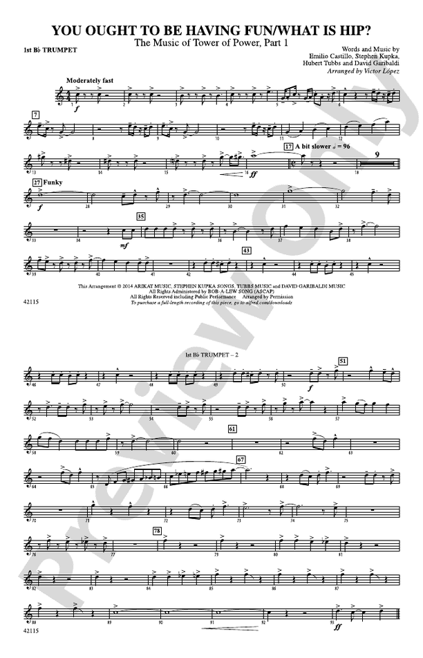 You Ought to Be Having Fun / What Is Hip?: 1st B-flat Trumpet