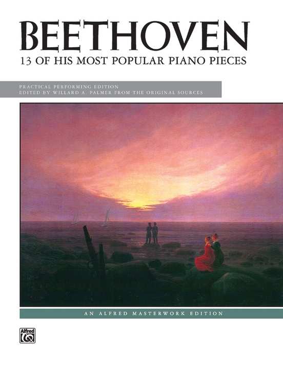 Beethoven: 13 of His Most Popular Piano Pieces: Piano Book: Ludwig