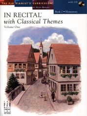 In Recital® with Classical Themes, Volume One, Book 2