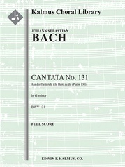 Cantata No. 131: Aus der Tiefen rufe ich, Herr, zu dir, BWV 131