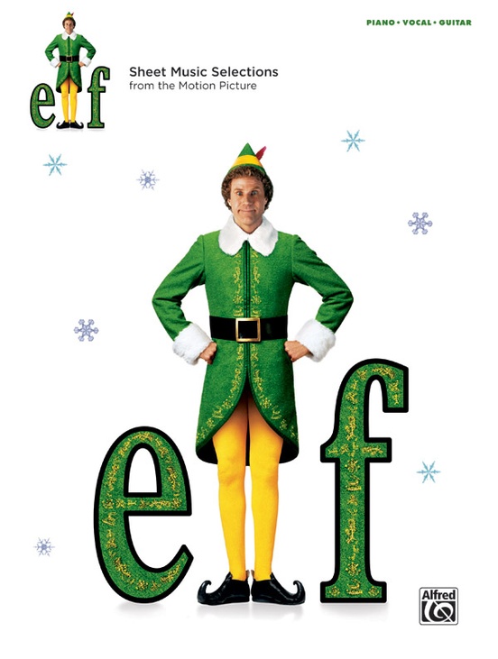 Elf: Sheet Music Selections from the Motion Picture