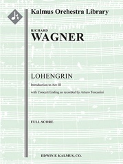 Lohengrin: Prel Act Iii-toscan