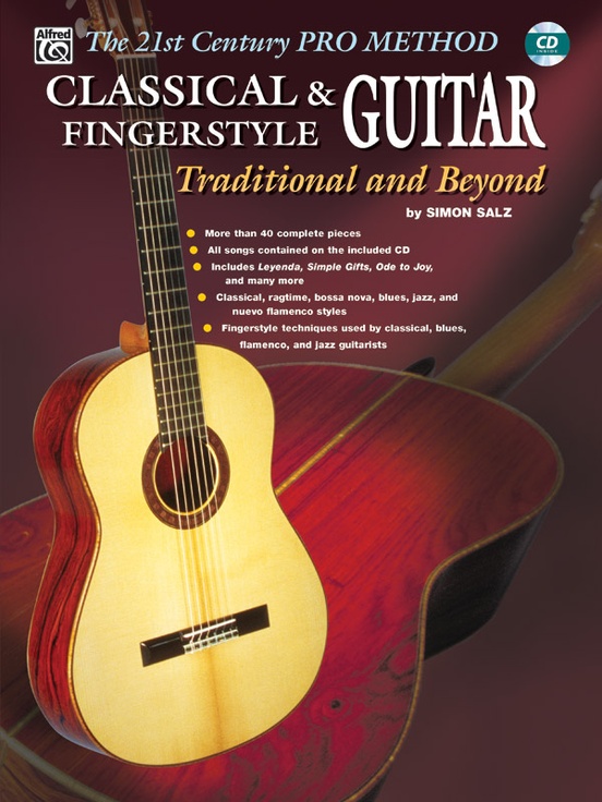 The 21st Century Pro Method: Classical & Fingerstyle Guitar -- Traditional  and Beyond: Guitar Spiral-Bound Book & CD