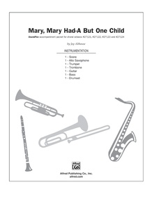 Mary, Mary Had-A But One Child