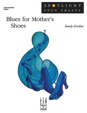 Blues for Mother's Shoes