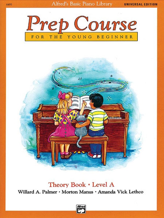 Alfred's Basic Piano Prep Course: Universal Edition Theory Book A