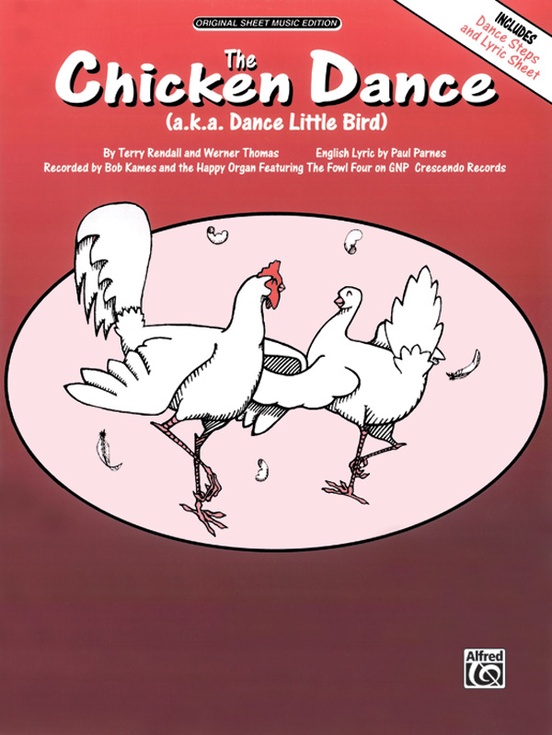 The Chicken Dance (Dance Little Bird)
