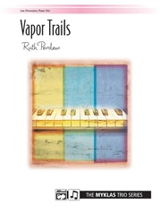 Vapor Trails - Piano Trio (1 Piano, 6 Hands)
