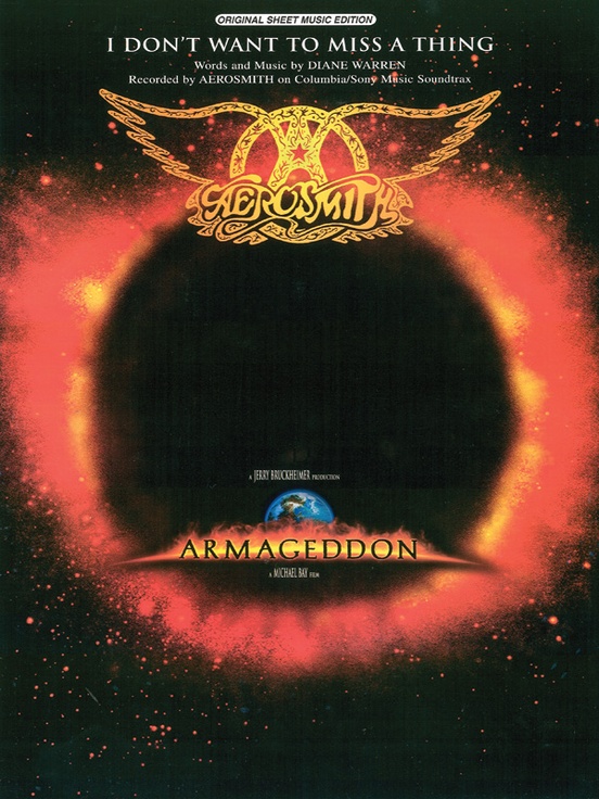 I Don't Want to Miss a Thing (from Armageddon)