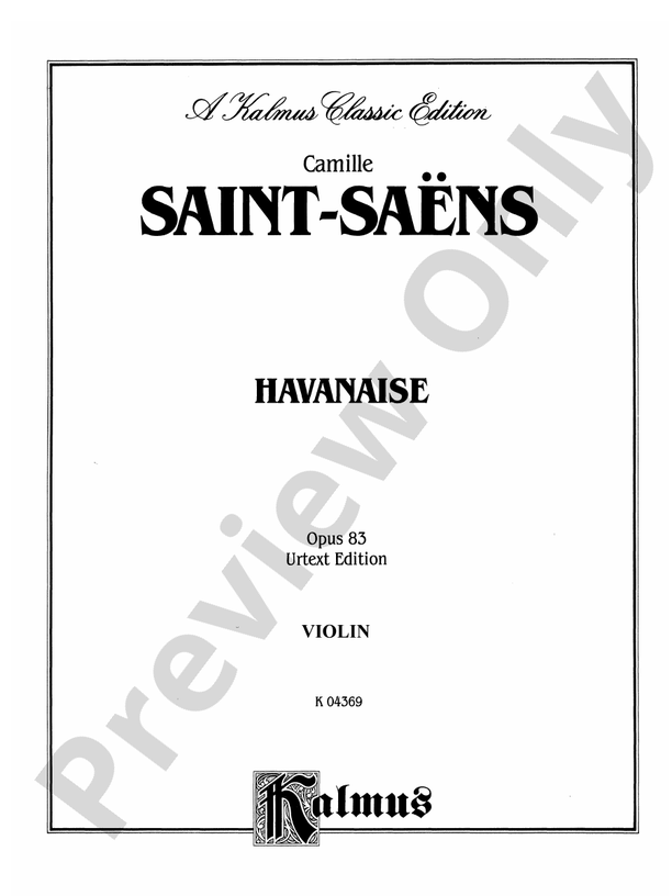 Saint-Saëns: Havanaise, Op. 83 (Urtext), Arr. Eugene Ysaye