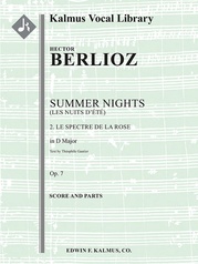 Summer Nights, Op. 7 (Les nuits d'ete): 2. Le spectre de la rose (transposed in D)