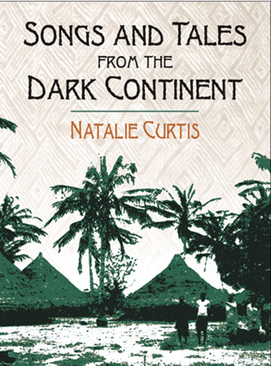 Songs and Tales from the Dark Continent