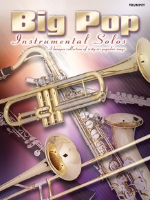 Big Pop Instrumental Solos for Trumpet (Revised)