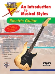 Ultimate Beginner Xpress™: An Introduction to Musical Styles for Electric Guitar