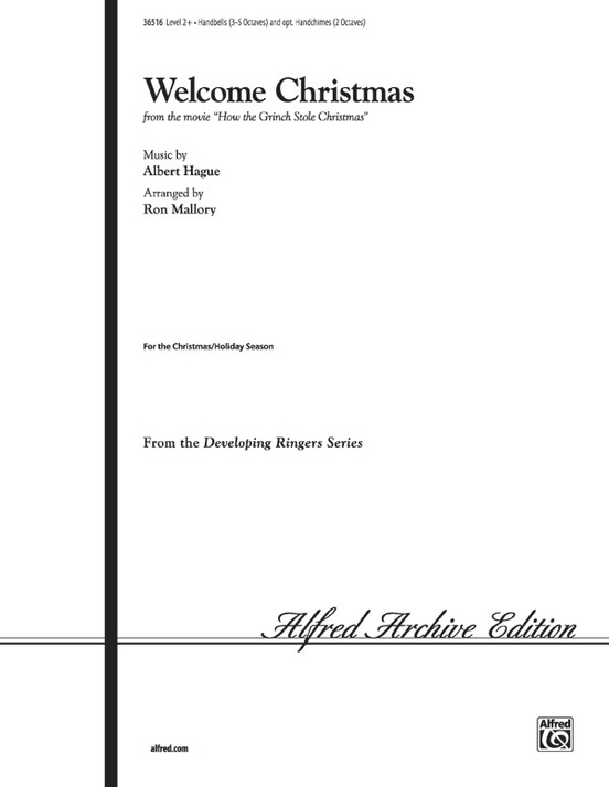 Welcome Christmas (from the movie How the Grinch Stole Christmas)