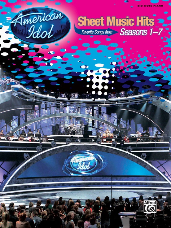 American Idol® Sheet Music Hits, Seasons 1--7