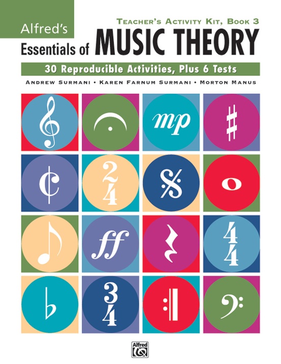 Alfred's Essentials of Music Theory: Teacher's Activity Kit, Book 3