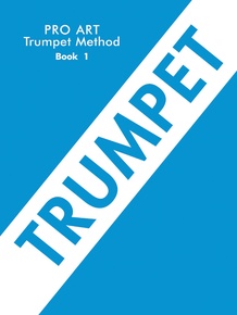 Pro Art Trumpet (Cornet) Method, Book I