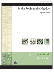 As the Robin to the Meadow