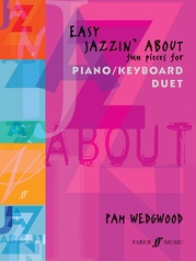 Easy Jazzin' About: Fun Pieces for Piano/Keyboard Duet