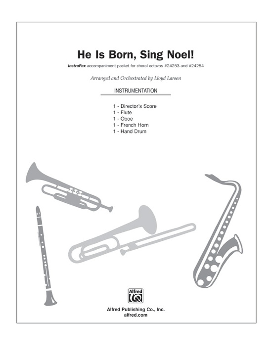 He Is Born, Sing Noel!