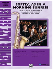 Softly, As in a Morning Sunrise