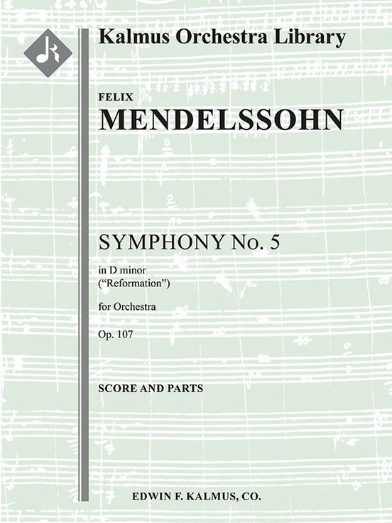 Symphony No. 5 in D, Op. 107: Reformation: Conductor Score