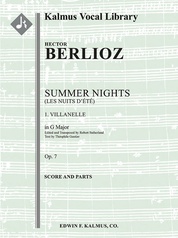 Summer Nights, Op. 7 (Les nuits d'ete): 1. Villanelle (transposed in G)