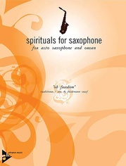 Spirituals for Saxophone: Oh Freedom