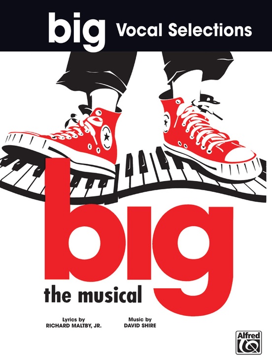 Big: Vocal Selections