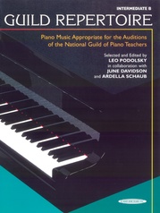 Guild Repertoire: Piano Music Appropriate for the Auditions of the National Guild of Piano Teachers, Intermediate B