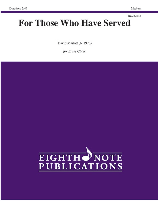 For Those Who Have Served