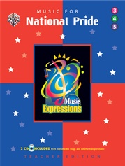 Music Expressions™ Supplementary Grades 3-5: Music for National Pride
