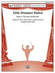 Little Drummer Dudes!