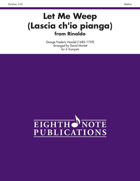 Let Me Weep (Lascia ch'io pianga) (from Rinaldo)