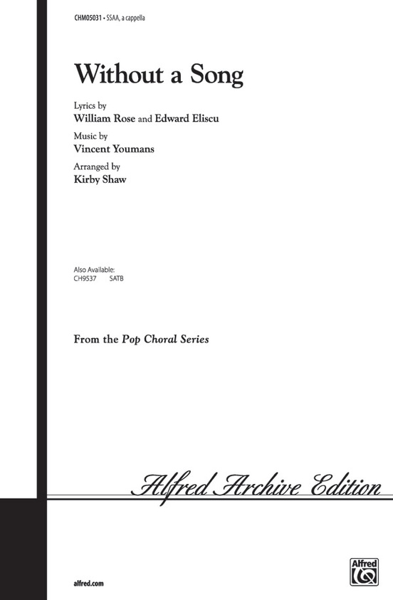 Without a Song: SSAA, a cappella Choral Octavo: Vincent Youmans | Alfred  Music