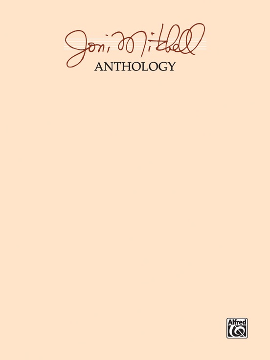 Joni Mitchell Anthology Piano Vocal Chords Book Joni Mitchell