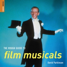 The Rough Guide to Film Musicals