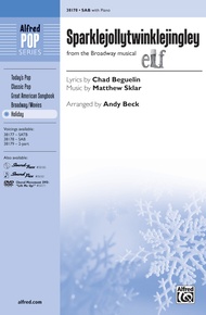 Sparklejollytwinklejingley (from the Broadway musical <i>Elf</i>)