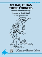 My Hat, It Has Three Corners - Piano Trio (1 Piano, 6 Hands)