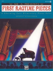 Mr. "A" Presents First Ragtime Pieces, Book 1