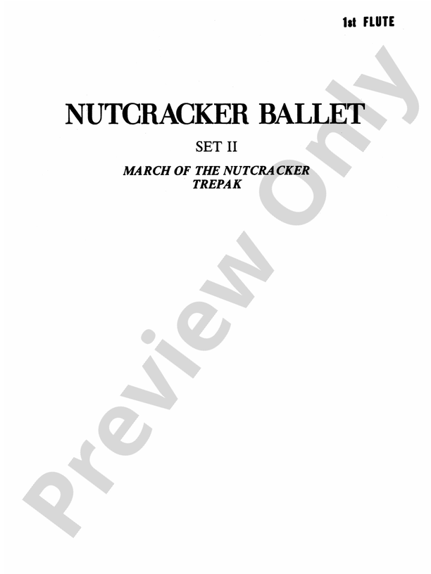 Nutcracker Ballet, Set II ("March of the Nutcracker" and "Trepak