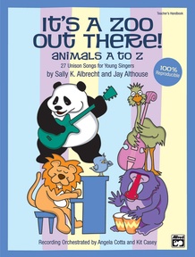It's a Zoo Out There! Animals A to Z: CD Kit (Book & CD): Sally K