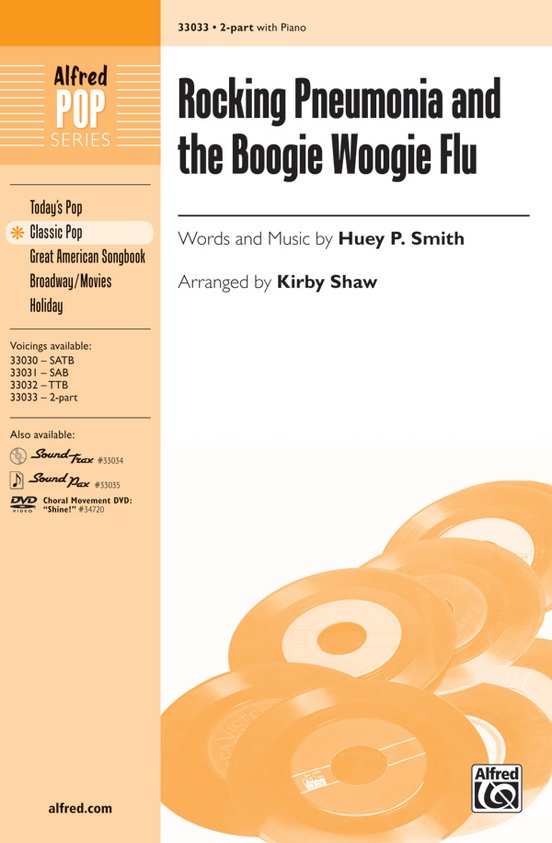 Rocking Pneumonia and the Boogie Woogie Flu