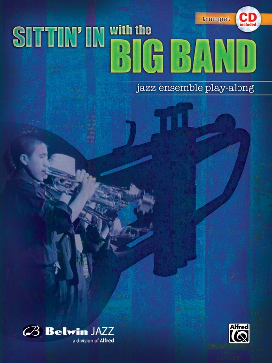 Sittin' In with the Big Band, Volume I