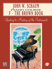 John W. Schaum Piano Course, F: The Brown Book