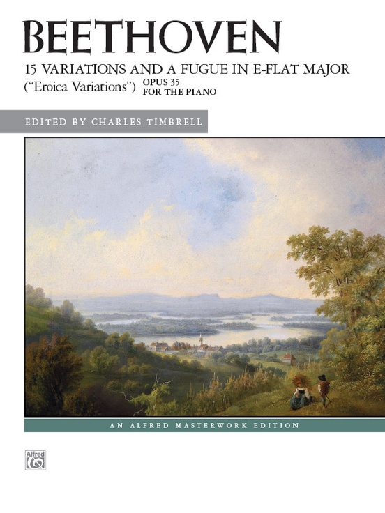 Beethoven: 15 Variations and a Fugue in E-flat Major ("Eroica Variations"), Opus 35