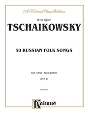 Tchaikovsky: Fifty Russian Folk Songs