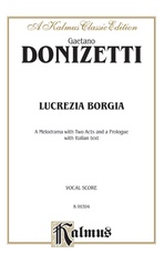 Lucrezia Borgia, A Melodrama with Two Acts and a Prologue