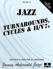 Jamey Aebersold Jazz, Volume 16: Jazz Turnarounds, Cycles, & ii/V7s